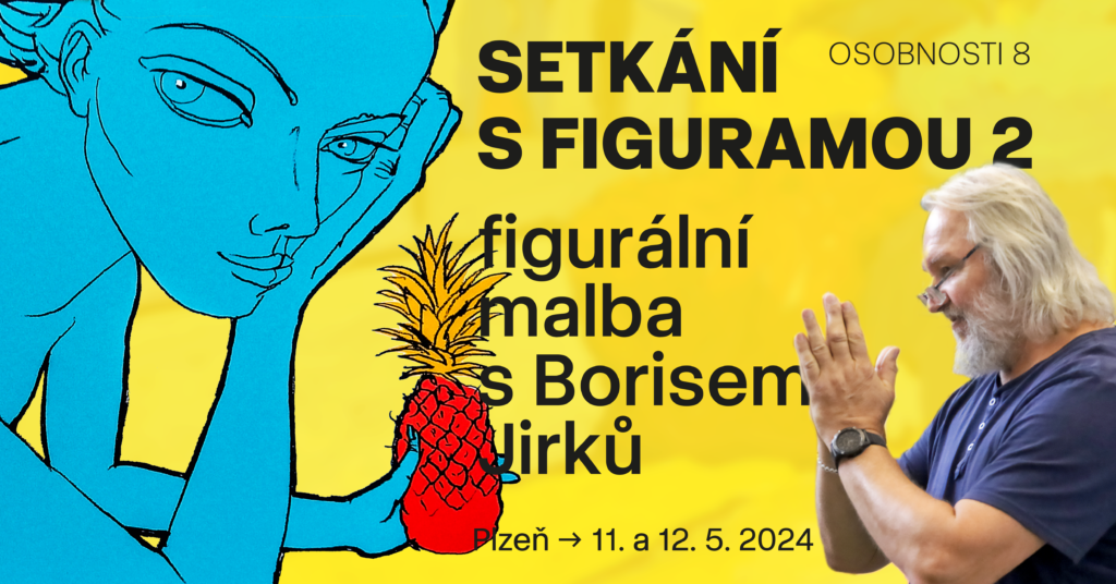 Figurama - Figurální malba s Borisem Jirků